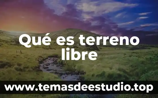 Que es mejor comprar casa o terreno 4 Qué es terreno libre