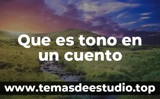 Que es tono en un cuento