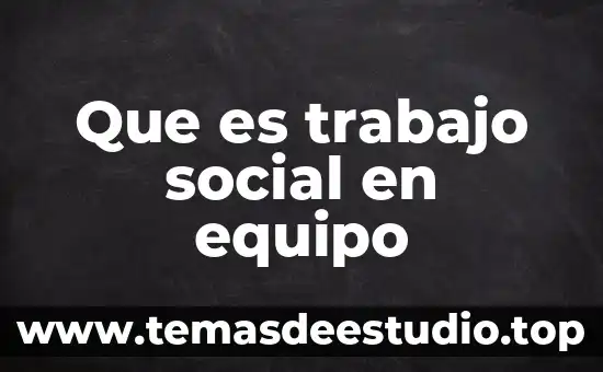 Que es medidas y datos que contiene ficha de trabajo 8 Que es trabajo social en equipo
