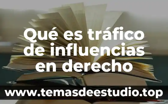 Que es un plan de estudio por areas de conocimiento 4 Qué es tráfico de influencias en derecho