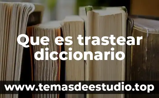 Qué es sumerios definición 4 Que es trastear diccionario