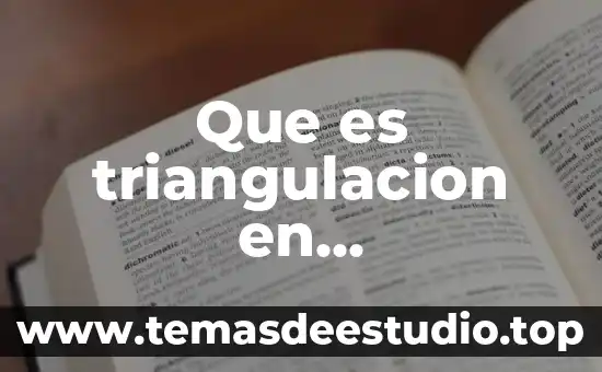Que es triangulacion en investigacion accion