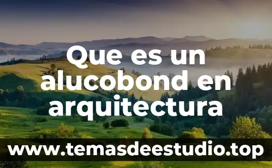 Que es la estereotomía arquitectura 4 Que es un alucobond en arquitectura