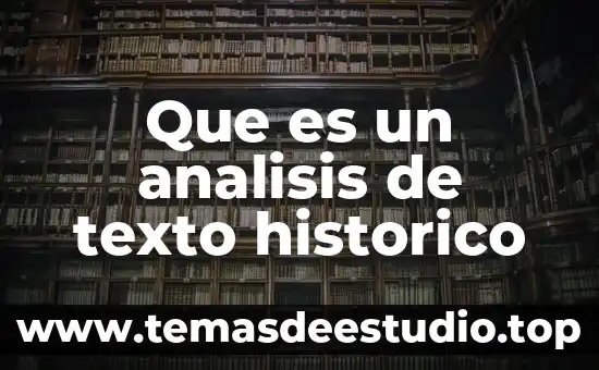 Que es el pensamiento historico de la economia 7 Que es un analisis de texto historico