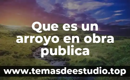 Que es un arroyo en obra publica
