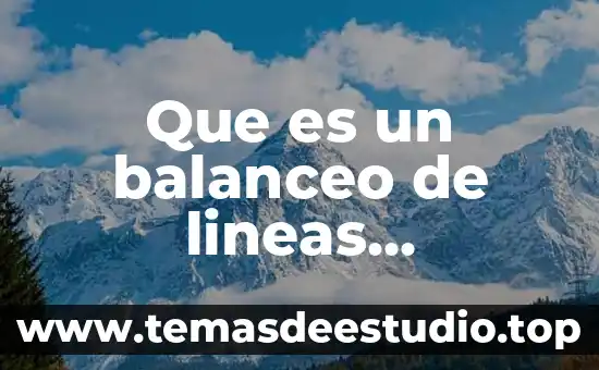 Que es el estudio de tarifas electricas 4 Que es un balanceo de lineas electricas