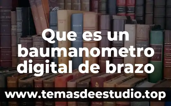 Que es un briefing digital 4 Que es un baumanometro digital de brazo