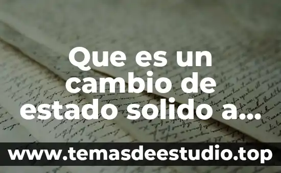 Que es la ruptura de estado mexico 7 Que es un cambio de estado solido a liquido
