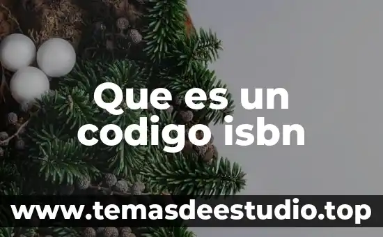 Definición y qué es tolerancia 5 Que es un codigo isbn