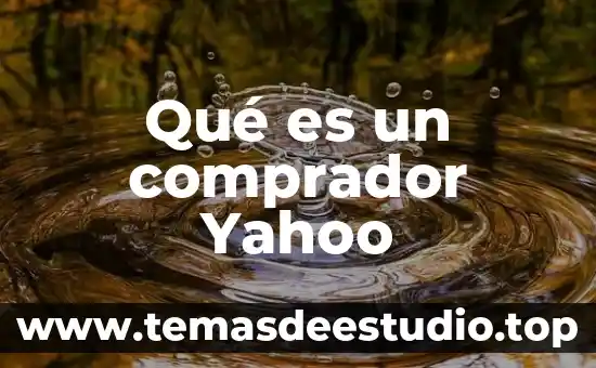 Qué es un comprador Yahoo