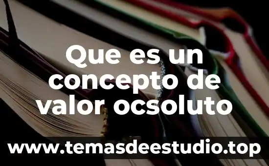 Qué es créditos diferidos concepto 3 Que es un concepto de valor ocsoluto