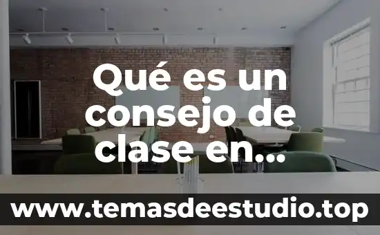 Consejo directivo que es 5 Qué es un consejo de clase en administración