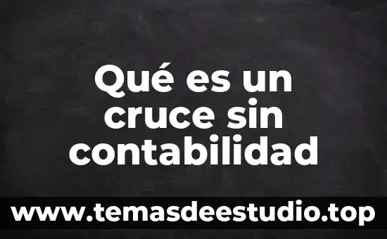 Qué es activo circulante realizable en contabilidad 6 Qué es un cruce sin contabilidad