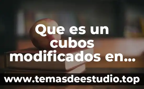Qué es estructuras sociales de pecado den ejemplos 6 Que es un cubos modificados en estructuras