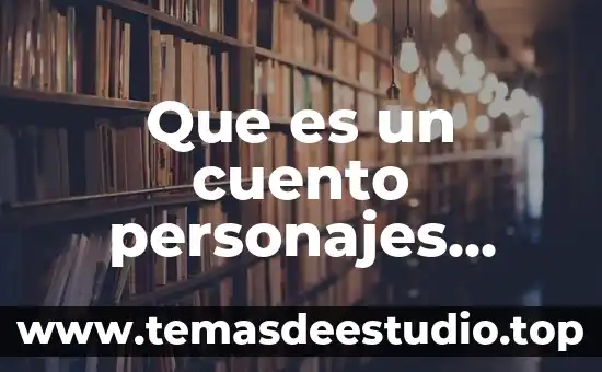 Que es el arte conceptua 6 Que es un cuento personajes escenarios estructura y su funcion