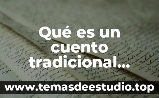 Para que es util aser variantes en un cuento 3 Qué es un cuento tradicional contemporáneo