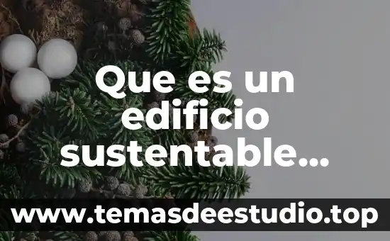Qué es un indicador de deterioro edificio 4 Que es un edificio sustentable libros