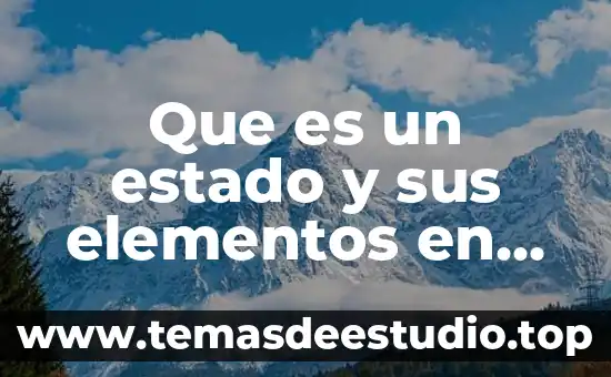Que es el menu económico 7 Que es un estado y sus elementos en la economico