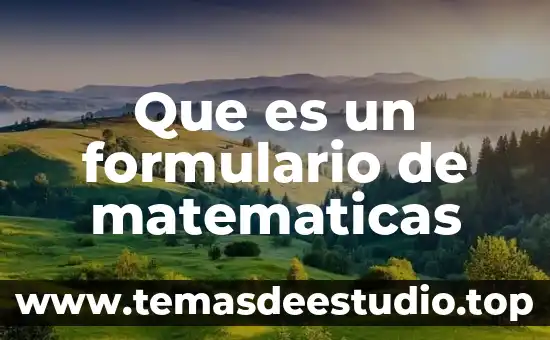 Que es un formulario de matematicas