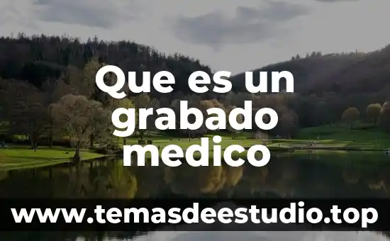 Qué es retención de líquidos nombre médico 7 Que es un grabado medico