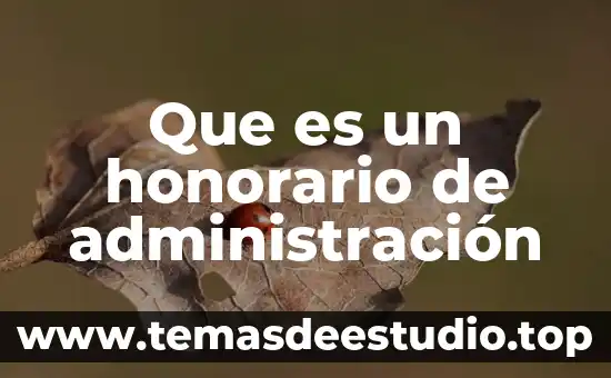 Que es un honorario de administración