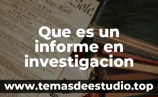 Que es citar una investigacion 5 Que es un informe en investigacion