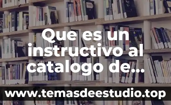 Qué es un texto instructivo tipos 6 Que es un instructivo al catalogo de cuentas