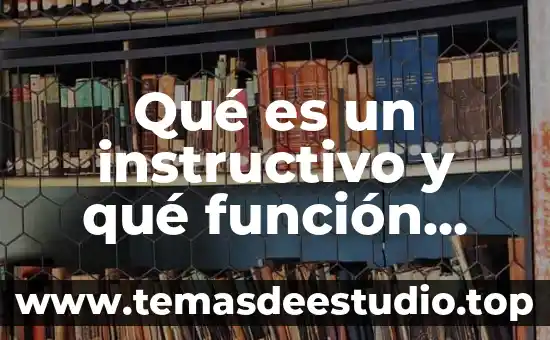 Qué es un texto instructivo tipos 7 Qué es un instructivo y qué función tiene