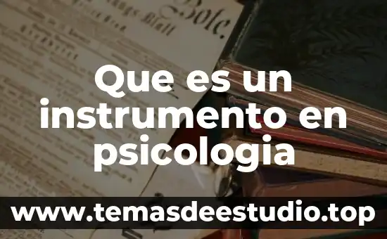Que es ser una persona jactancioso 8 Que es un instrumento en psicologia