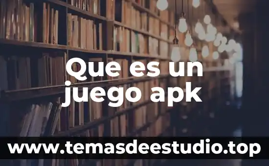 Que es un juego apk