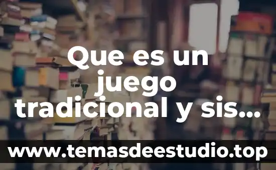 Que es la adiciion al juego 6 Que es un juego tradicional y sis carracteris