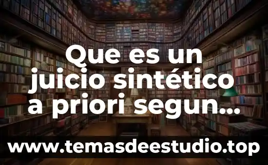 Que es un juicio sintético a priori segun kant