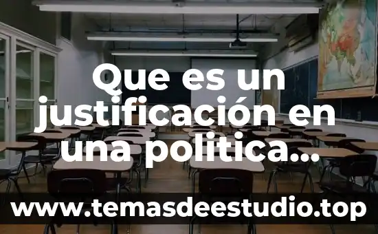 Que es un justificación en una politica publica