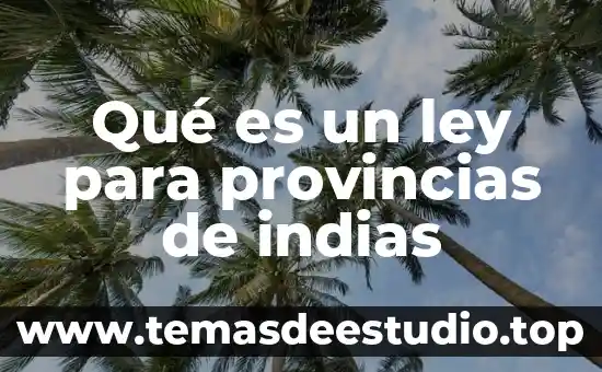 Prestaciones superiores a la ley que es 6 Qué es un ley para provincias de indias
