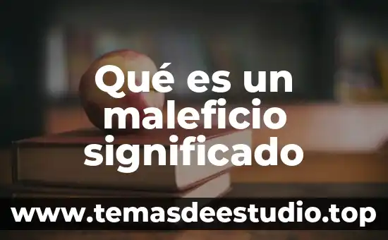 Qué es plácido significado 8 Qué es un maleficio significado