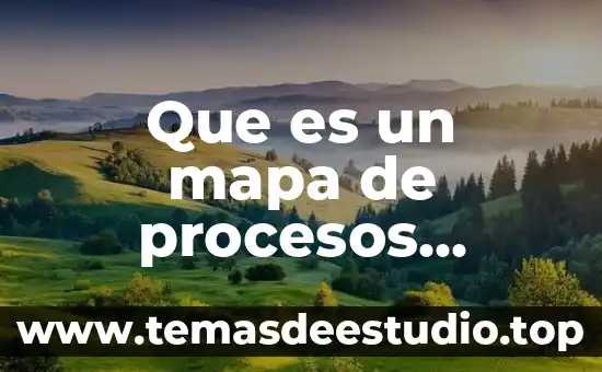 Que es un levantamiento de procesos 3 Que es un mapa de procesos quirofano