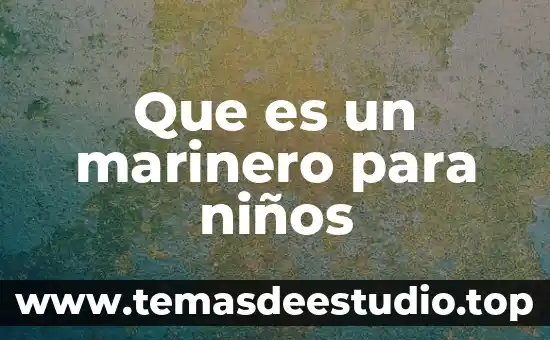 Que es un icono niños computacion 4 Que es un marinero para niños