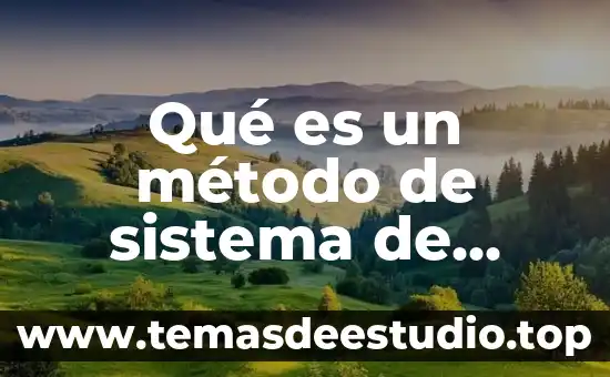 Que es medidas y datos que contiene ficha de trabajo 6 Qué es un método de sistema de trabajo