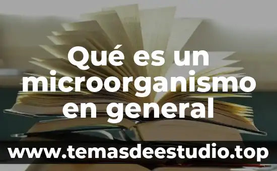 Que es la pótesis en una investigación 8 Qué es un microorganismo en general