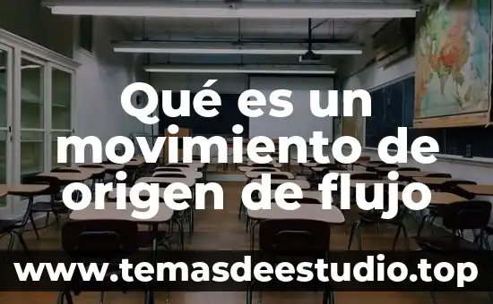 Movimiento ondulatorio que es y como se aplica 3 Qué es un movimiento de origen de flujo