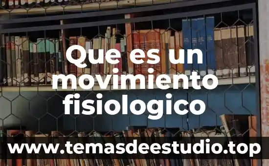 Que es un movimiento sismico 5 Que es un movimiento fisiologico