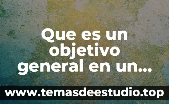 Que es un animal de vida libre 5 Que es un objetivo general en un proyecto de vida