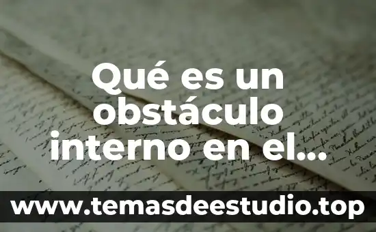 Colonialismo interno que es 4 Qué es un obstáculo interno en el ser humano