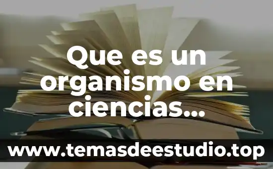 Que es una tesis de ciencias sociales 8 Que es un organismo en ciencias sociales