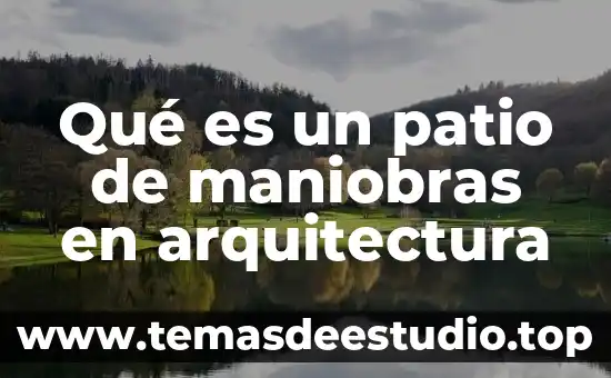 Que es una organizacion centralizada arquitectura 5 Qué es un patio de maniobras en arquitectura