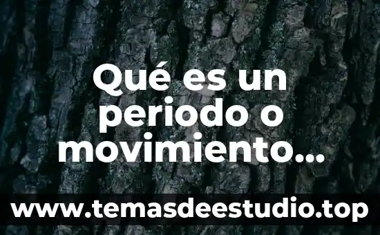 Qué es un periodo o movimiento poético