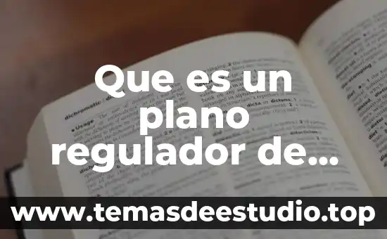 Que es un plano regulador de una ciudad