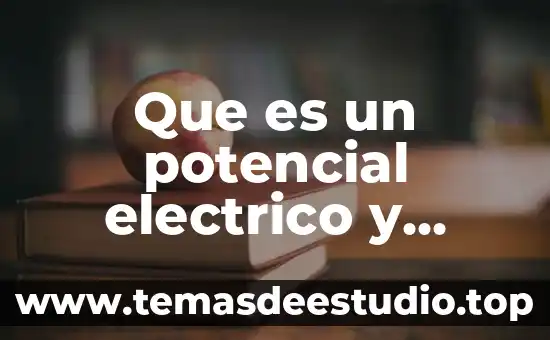 Que es contexto social de una historia 5 Que es un potencial electrico y como se determina