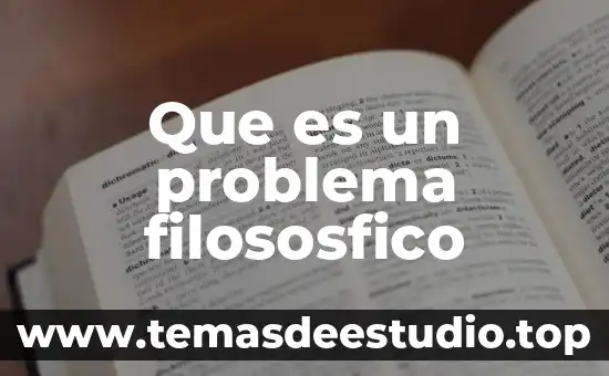 Que es formulacion y sistematizacion del problema de investigacion 4 Que es un problema filososfico