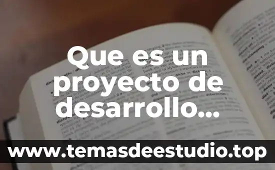 Que es un proyecto de investigación conclusión de la importancia 6 Que es un proyecto de desarrollo organizacional